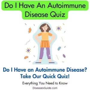 Do I Have An Autoimmune Disease Quiz