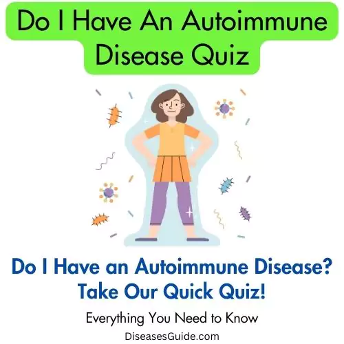 Do I Have An Autoimmune Disease Quiz